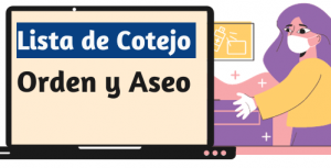 Lista de cotejo de Orden y Aseo