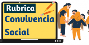 Rubrica de Convivencia Social