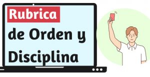 Rubrica de Orden y Disciplina en el Aula