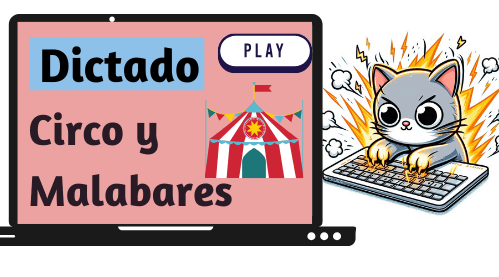 Dictado de Palabras- Circo y Malabares